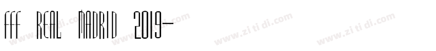FFF Real Madrid 2019字体转换